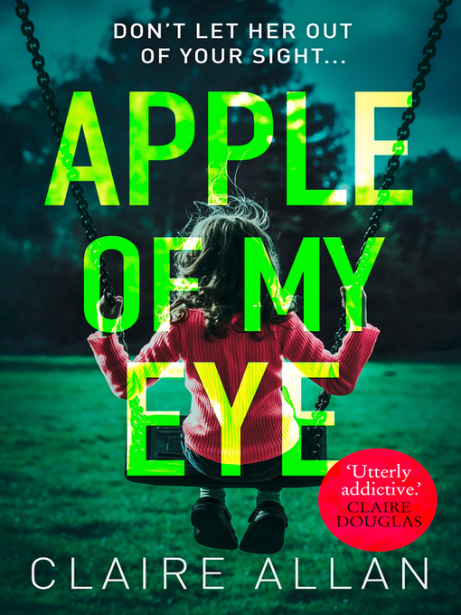 Title details for Apple of My Eye by Claire Allan - Available